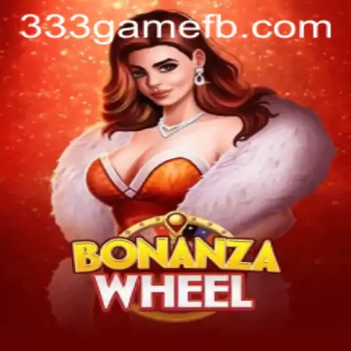 Exploring the Excitement of BonanzaWheel at 333game.com