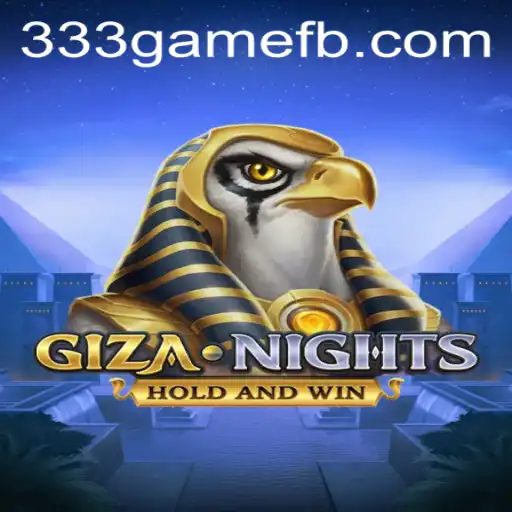 GizaNights: A Journey into Ancient Mysteries with 333game.com