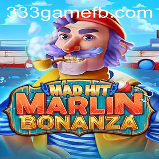 Exploring MadHitMarlinBonanza: A Dive Into the Exciting World of 333game.com