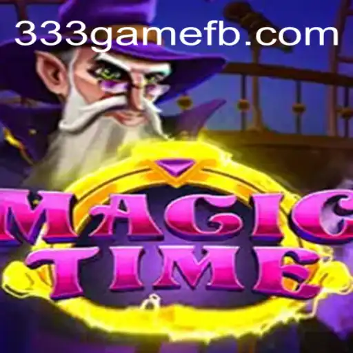 Unveiling the Magical World of MagicTime: A Comprehensive Guide to 333game.com's Latest Sensation