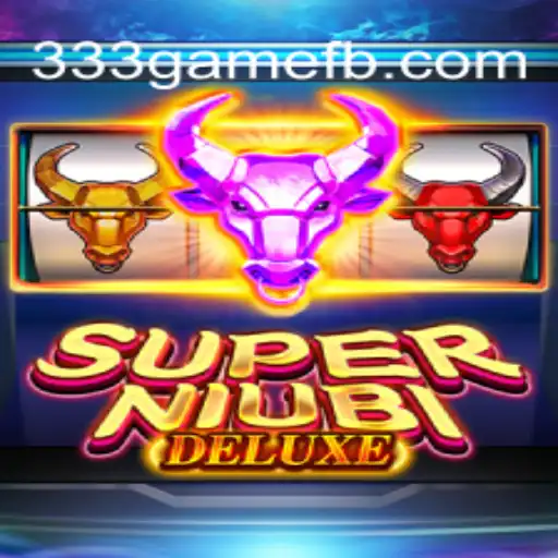 Exploring the World of SuperNiubiDeluxe: A Gaming Experience like No Other