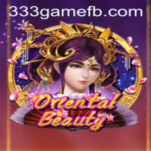 Exploring the Enchanting World of OrientalBeauty on 333game.com