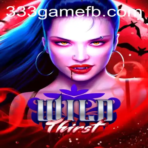 Exploring the World of WildThirst: A Journey into Uncharted Realms